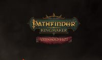Pathfinder: Kingmaker – Il DLC 'Varnhold's Lot' è ora disponibile